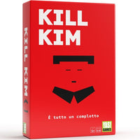 Kill Kim - E' tutto un complotto